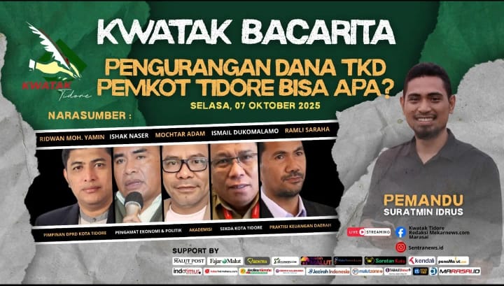 Pengurangan Dana TKD, Pemkot Tidore Bisa Apa? Forum Kwatak Bacarita Angkat Isu Hangat Keuangan Daerah 38 Pengurangan Dana TKD, Pemkot Tidore Bisa Apa? Forum Kwatak Bacarita Angkat Isu Hangat Keuangan Daerah.